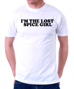 Camiseta - I´m the lost Spíce Girl