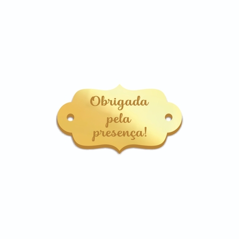 Tag retangular mod Novo em Acrílico Obrigada Pela Presença! - comprar online