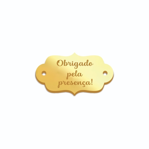 Tag retangular mod Novo em Acrílico Obrigado Pela Presença! - comprar online