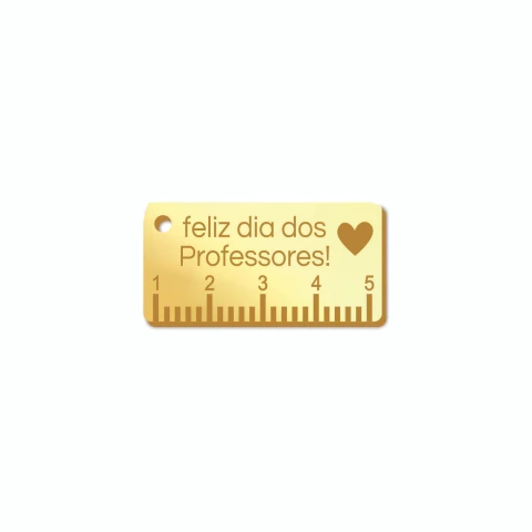 Tag Feliz Dia dos Professores Régua pequena - comprar online