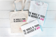 Remeras the world is yours, the universe is mine