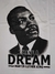 CAMISETA MARTIN LUTHER KING DREAM (G4 AO G6) - Hoodies e Tees