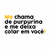 Camiseta Me chama de purpurina e me deixa colar em você! Coleco - Carnaval