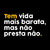 Camiseta Tem vida mais barata, mas não presta não. Coleco - Carnaval