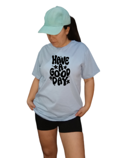 Remera Celeste Estampada Have a good day