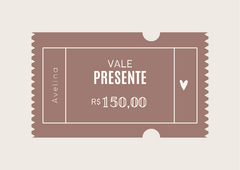 Vale Presente R$ 150,00