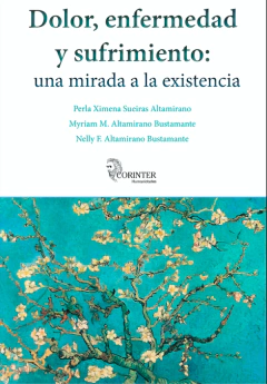 Dolor, Enfermedad y Sufrimiento: una mirada a la existencia