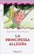 La principessa allegra