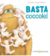 Basta coccole!