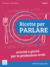Ricette per parlare