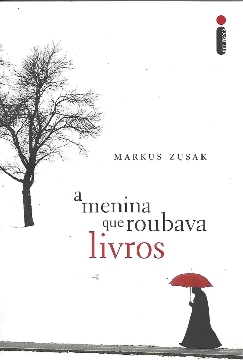 A menina que roubava livros - Markus Zusak