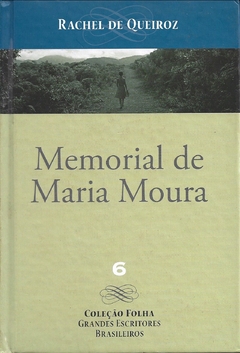 Memorial de Maria Moura - Rachel de Queiroz