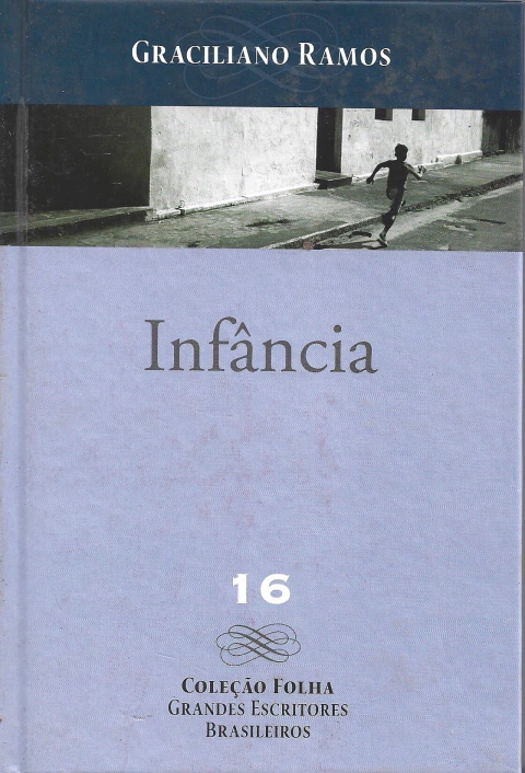 Infância - Graciliano Ramos
