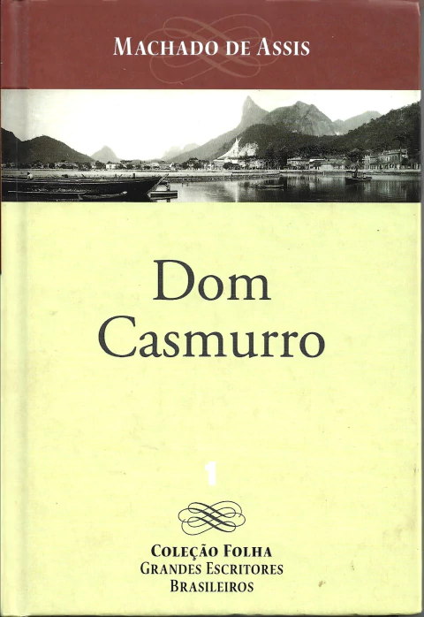Dom Casmurro - Machado de Assis