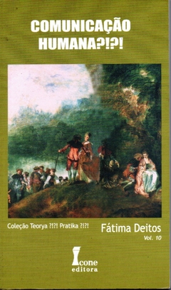 Comunicação Humana - Fátima Deitos