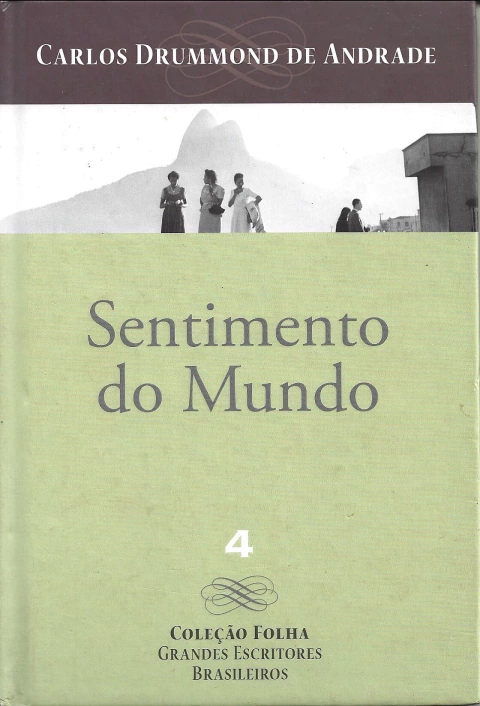 Sentimento do mundo - Carlos Drummond de Andrade