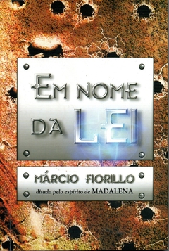 Em nome da lei - Marcio Fiorillo