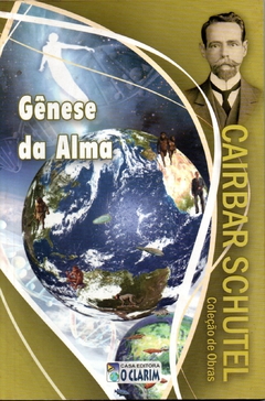 Gênese da Alma - Cairbar Schutel