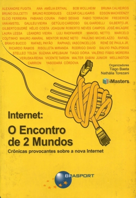 Internet - O Encontro De Dois Mundos - Tiago Baeta e Nathália Torezani