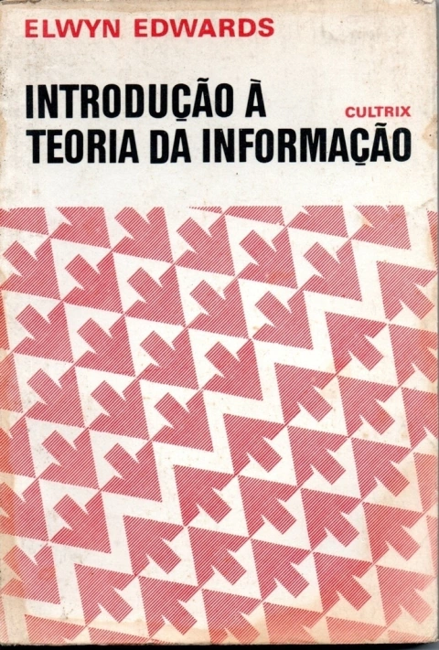 Introdução à teoria da informação - Elwyn Edwards