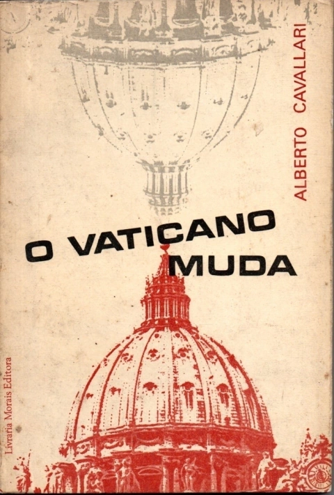 O Vaticano muda - Alberto Cavallari