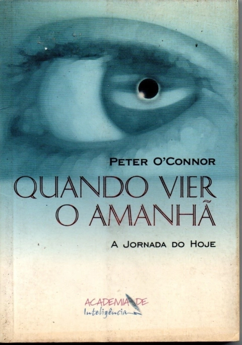 Quando vier o amanhã - Peter O'Connor