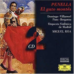 Penella M Gato Montes (El) (Completa) - Domingo-Pons-Villarroel-Berganza-Chausson/M.Roa (2 CD)