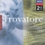 Verdi Trovatore (Il) (Completa) - Pavarotti-Sutherland-Horne-Wixell-Ghiaurov/Bonynge (2 CD)