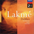 Delibes Lakme (Completa) - Sutherland-Bacquier-Vanzo/Bonynge (2 CD)