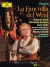 Puccini Fanciulla Del West (La) (Completa) - - Voigt-Giordani-Gallo-Met Opera/Luisotti (2 DVD)