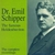 Solistas liricos Schipper (Emil) The Famous Heldenbariton The Complete Recordings - E.Schipper-C.Alwin (Piano)-Vienna Phil O/Alwin (2 CD)