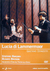 Donizetti Lucia Di Lammermoor (Completa) - - Bruson-Devia-M.Berti-Colombrara-La Scola/Ranzani (1 DVD)