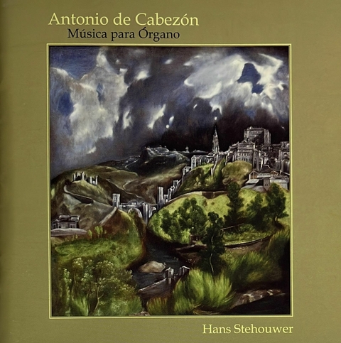 Cabezon A De Musica Organo - Hans Stehhouver (1 CD)