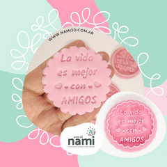 La vida es mejor con amigos