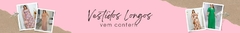 Banner da categoria Vestidos Longos