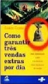 Como Garantir Três Vendas Extras por Dia - Evaldo Costa | 2005