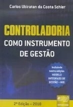 Controladoria Como Instrumento de Gestão - Carlos Ubiratam da Costa | 2010