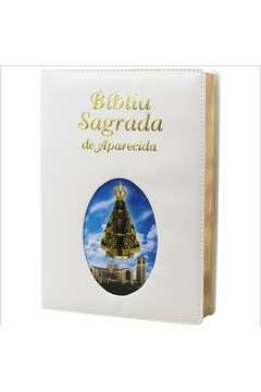 BÍBLIA SAGRADA DE APARECIDA - GRANDE ILUSTRADA - BRANCA - ...