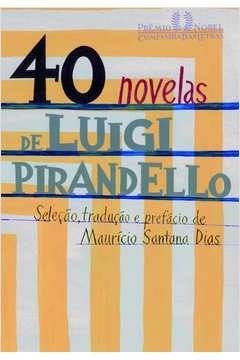 40 NOVELAS DE LUIGI PIRANDELLO - LUIGI PIRANDELLO