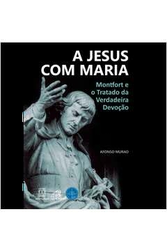 A JESUS COM MARIA - AFONSO MURAD