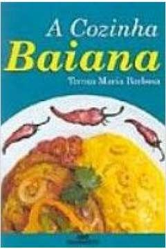 A COZINHA BAIANA - BARBOSA- TEREZA M.