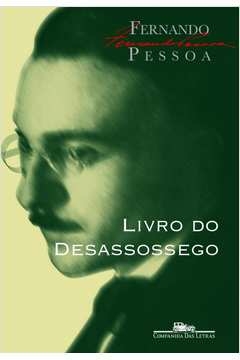 LIVRO DO DESASSOSSEGO - FERNANDO PESSOA