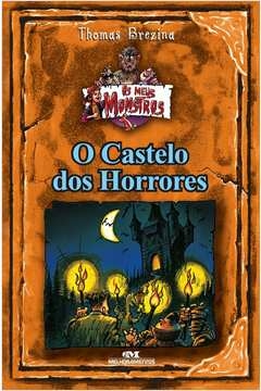 O CASTELO DOS HORRORES - THOMAS BREZINA