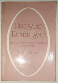Prosa do Romantismo - Douglas Tufano | 0