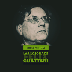La filosofía de Félix Guattari