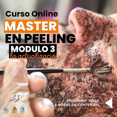 Pack MASTER EN PEELING Cursos Online - Módulos 1, 2 y 3 - CURSO DE ACTUALIZACION PROFESIONAL