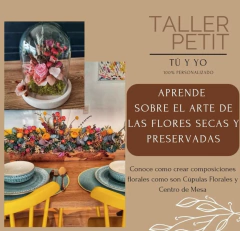 Taller Petit Flores Preservadas 1:1