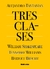 Tres clases. William Shakespeare, Tennessee Williams, Bertolt Brecht