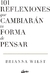 101 REFLEXIONES QUE CAMBIARAN TU FORMA DE PENSAR