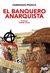 El banquero anarquista